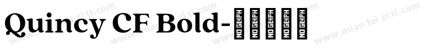 Quincy CF Bold字体转换